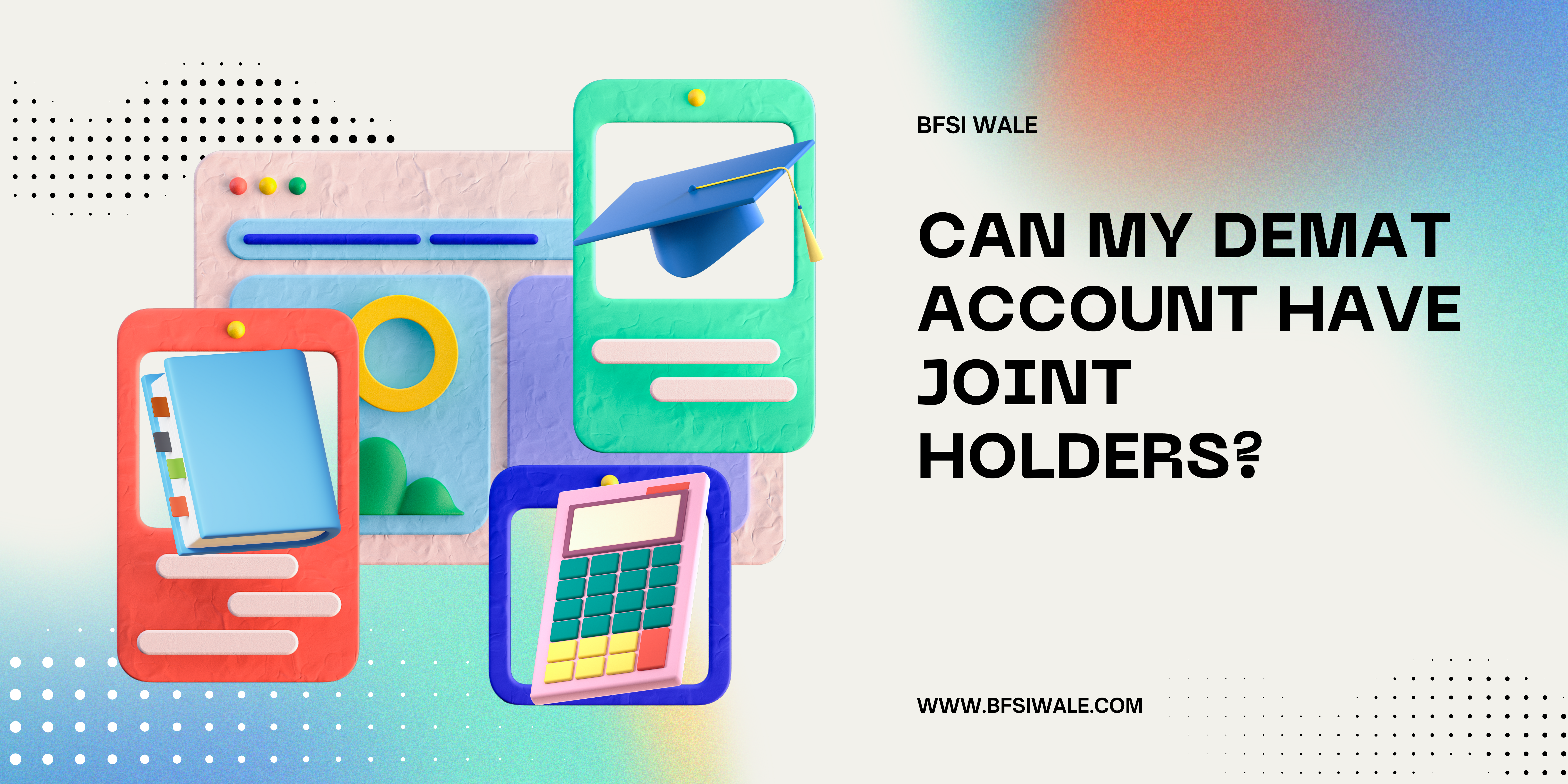 Can my Demat Account have Joint Holders?